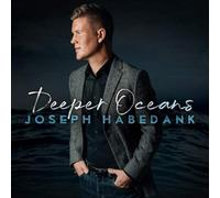 Joseph Habedank - Deeper Oceans