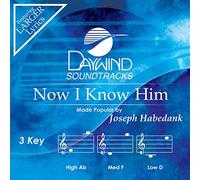 Joseph Habedank - Now I Know Him [Accompaniment/Performance Track]