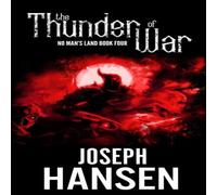 Joseph Hansen The Thunder Of War: No Man's Land Book 4 Paperback Joseph Hansen Multicolor
