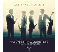 JOSEPH HAYDN - ALL SHALL NOT DIE. HAYDN: STRI NEW CD