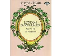 Joseph Haydn: Complete London Symphonies Nos. 93-98 In Full Score. Sheet Music for Orchestra