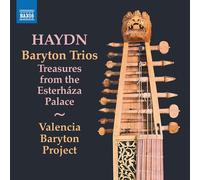 Valencia Project - Franz Joseph Haydn: Baryton Trios - Treasures from the Esterháza Palace