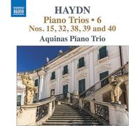 Aquinas Piano Trio - Franz Joseph Haydn: Piano Trios, Vol. 6 - Nos. 15, 32, 38, 39 and 40