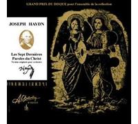 Joseph Haydn: Les Sept Dernieres Paroles Du Christ