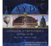Collegium Musicum 90:Hickox - LONDON SYMPHONIES VOL 1
