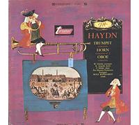 Joseph Haydn - Trumpet Concerto / Horn Concerto No. 2 / Oboe Concerto