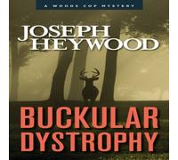 Joseph Heywood Buckular Dystrophy : A Woods Cop Mystery Paperback Book Joseph Heywood Multicolor