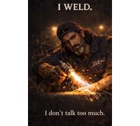 Joseph.I weld.I don't talk too much