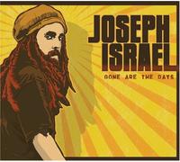 Joseph Israel - Gone Are The Days [Bonus Tracks] [Us Import]