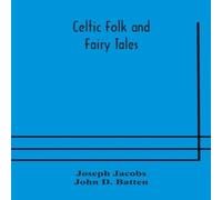 Joseph Jacobs Celtic Folk & Fairy Tales Paperback Book Joseph Jacobs Multicolor