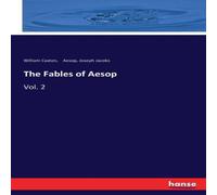 Joseph Jacobs The Fables of Aesop:Vol. 2 Paperback Book Joseph Jacobs Multicolor