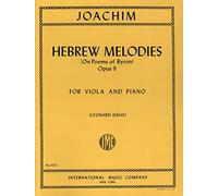 Joseph Joachim: Hebrew Melodies on Poems of Byron Op.9 (Viola & Piano), Edited by Leonard Davis, IMC Edition