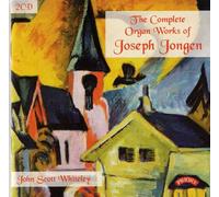 Joseph Jongen - Complete Organ Works Of Jongen, The (Whitleley)