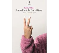 Joseph K and the Cost of Living