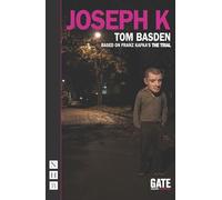 Joseph K (NHB Modern Plays)