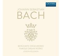 Joseph Kelemen - Johann Sebastian Bach: Famous Organ Works
