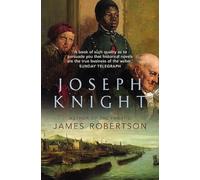 Joseph Knight – An Epic 18th Century Historical Fiction Story of Family Secrets and Identity