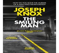 Joseph Knox Smiling Man Paperback Book Joseph Knox Multicolor