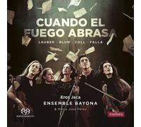 Maria Jose Perez; Ensemble Bayona - Cuando el Fuego Abrasa