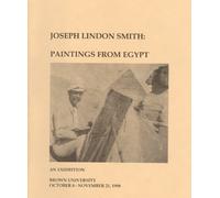 Joseph Lindon Smith: Paintings from Egypt
