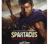 Joseph Loduca - Spartacus: War Of The Damned (Music from the Starz Original Series)