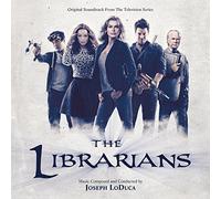 Joseph LoDuca - The Librarians (Original Soundtrack From The Television Series)