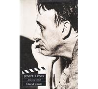 Joseph Losey: A Revenge on Life