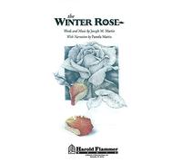 Joseph M. Martin-The Winter Rose-Choir-Backing Tracks