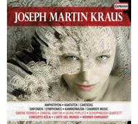 Joseph Martin Kraus: Amphitryon, Cantatas, Symphonies, Chamber Music