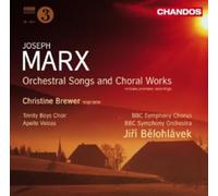 Brewer:Bbc So:Belohlavek - MARX: ORCH SONGS & CHORAL