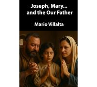Joseph, Mary… and the Our Father
