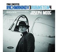Joseph Moog - Piano Concertos: Rachmaninov 3/Rubinstein 4