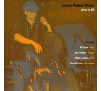 Joseph Patrick Moore - Live in 05