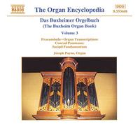 Joseph Payne - Buxheimer Orgelbuch, Vol.3