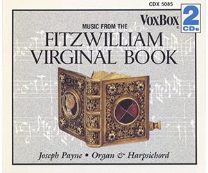 Joseph Payne - John Bull, William Byrd, Orlando Gibbons, William Mundy: Fitzwilliam Virginal Book