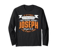 Joseph Personalized Name If At First You Don't Succeed Long Sleeve T-Shirt