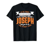 Joseph Personalized Name If At First You Don't Succeed T-Shirt