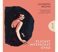 Joseph Roth Flight Without End Paperback Book Joseph Roth Multicolor