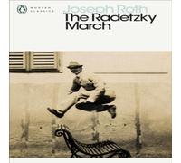 Joseph Roth The Radetzky March Paperback Book Joseph Roth Multicolor