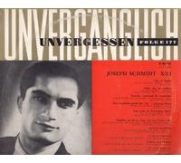 Joseph Schmidt - Unvergänglich-Unvergessen / Vinyl record [Vinyl-LP]