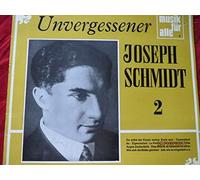 Joseph Schmidt - Unvergessener Joseph Schmidt - Folge II [Vinyl LP]