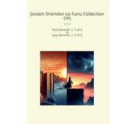 Joseph Sheridan Le Fanu Collection (IV): Deverell (Top Classics)
