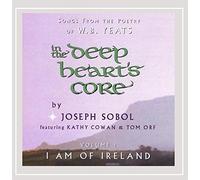 JOSEPH SOBOL - In the Deep Heart's Core: I Am of Ireland 1
