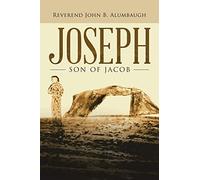Joseph: Son of Jacob