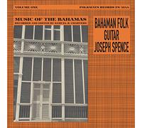 Joseph Spence - Bahaman Folk Guitar: Music from the Bahamas, Vol. 1 [VINYL]