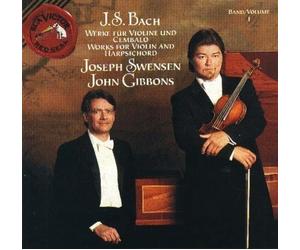 Joseph Swensen - Bach: Works for Violin and Harpsichord