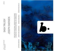 Joseph Swensen; Orchestre National Bordeaux Aquitaine; Esther Brayer; Jonathan Swensen - Joseph Swensen: Saga Trilogy (Live)