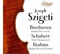 Joseph Szigeti - Szigeti: Beethoven, Schubert, Brahms