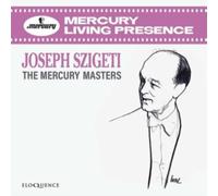 Joseph Szigeti - The Mercury Masters
