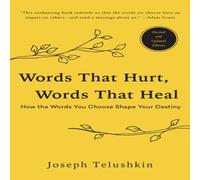 Joseph Telushkin Words That Hurt, Words That Heal, Revised Edition Paperback Book Joseph Telushkin Multicolor